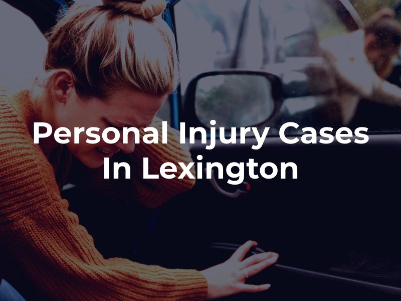 Lexington personal injury cases